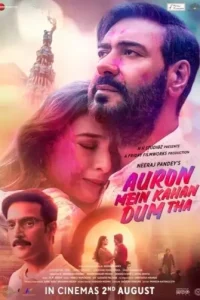 Auron Mein Kahan Dum Tha (2024) Bollywood Hindi Movie HD Auron Mein Kahan Dum Tha (2024) Bollywood Hindi Movie HD