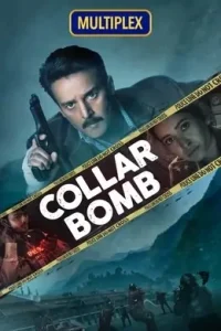 Collar Bomb (2021) Hindi Full Movie HD Collar Bomb (2021) Hindi Full Movie HD