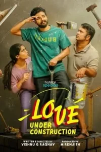 Love Under Construction S01 2025 Hindi Full Web Series HD Love Under Construction S01 2025 Hindi Full Web Series HD
