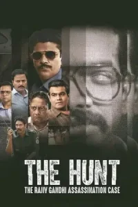 The Hunt – The Rajiv Gandhi Assassination Case S01 (2025) Hindi Completed Web Series HD The Hunt – The Rajiv Gandhi Assassination Case S01 (2025) Hindi Completed Web Series HD